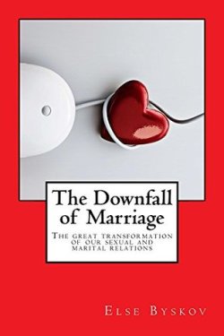 The Downfall of Marriage